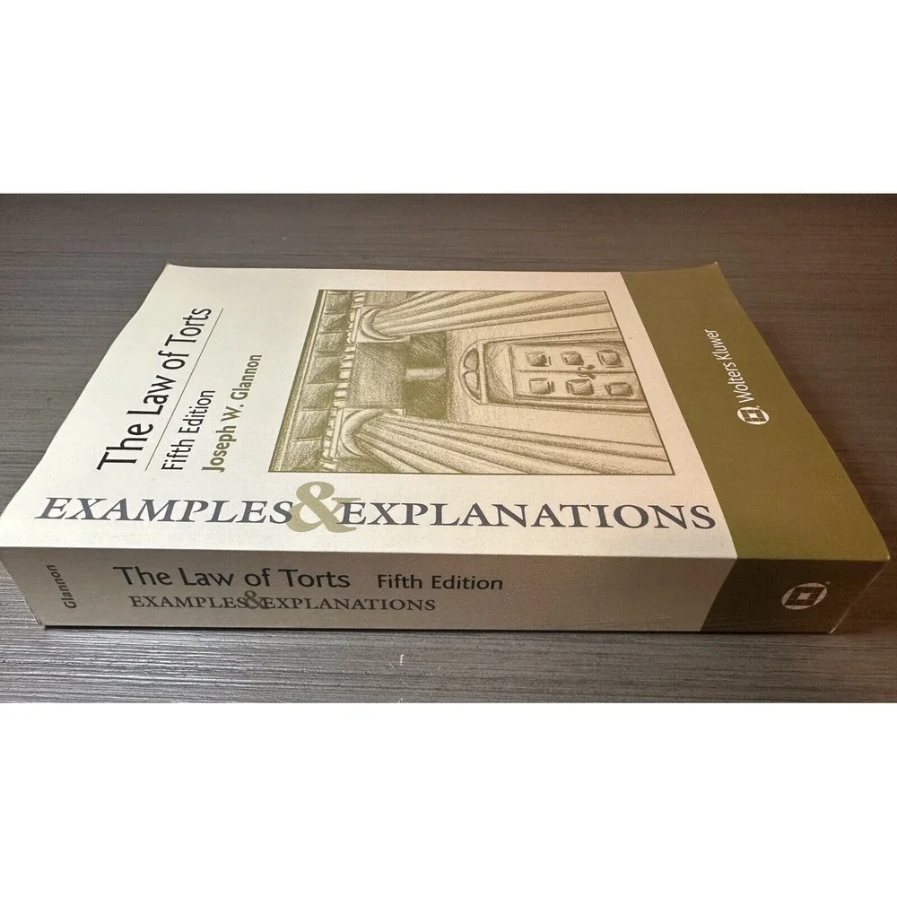 The Law of Torts : Examples and Explanations - Fifth Edition